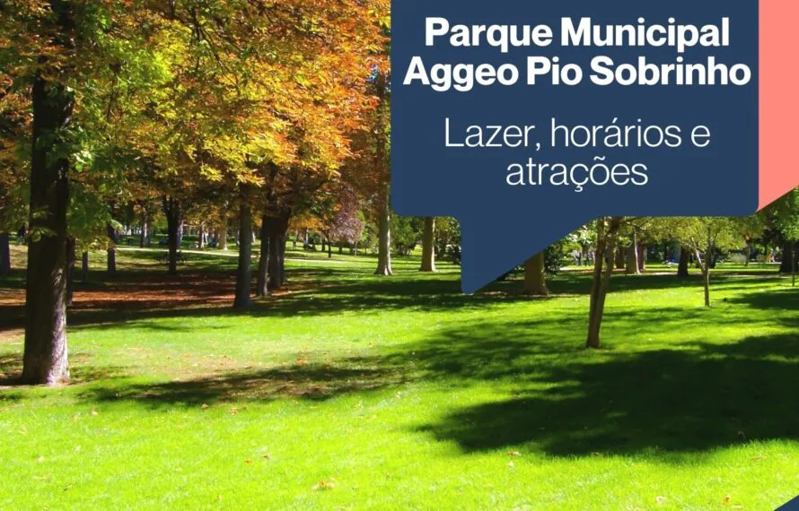 Parque Municipal Aggeo Pio Sobrinho