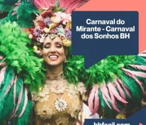 Carnaval do Mirante – Carnaval dos Sonhos BH Carnaval do Mirante