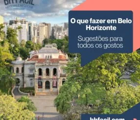 O que fazer em Belo Horizonte O que fazer em Belo Horizonte