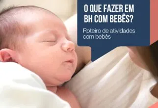 O que fazer em bh com bebê?
