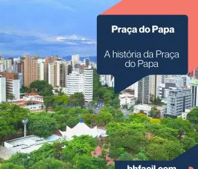Praça do Papa: Praça Israel Pinheiro em Belo Horizonte