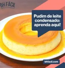 Pudim de leite condensado: aprenda aqui!