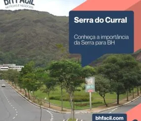 Serra do Curral: Uma Parte Importante da História de Belo Horizonte serra do curral