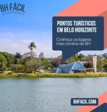 Belo Horizonte Pontos Turísticos: O 6º é o melhor