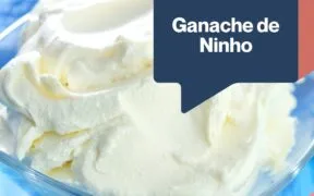 Ganache de ninho: uma sobremesa cremosa e irresistível para qualquer ocasião!