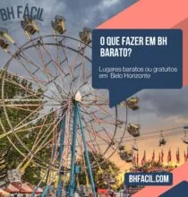 O que fazer em BH barato? 20 Lugares para visitar Grátis ou gastando pouco