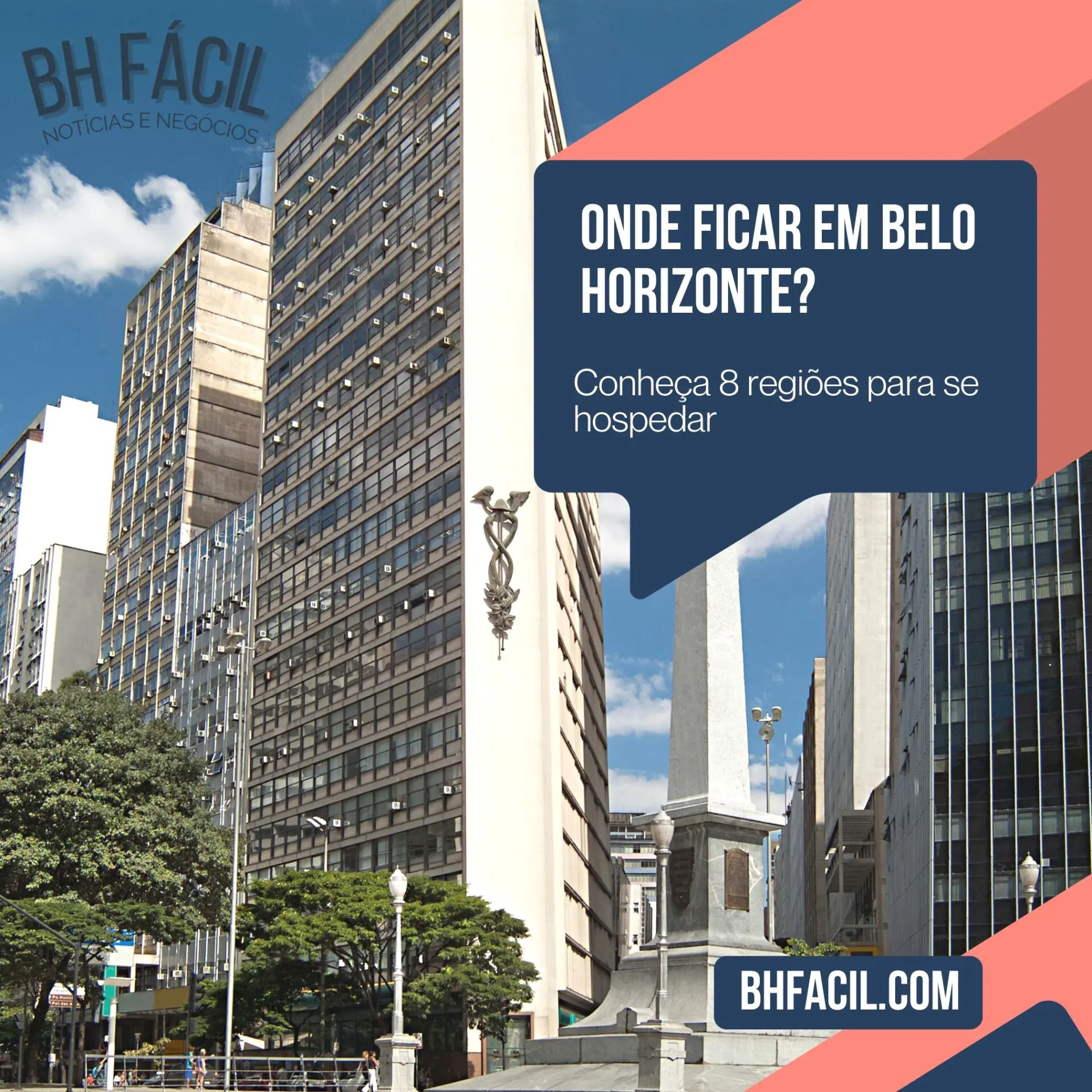 Onde ficar em Belo Horizonte: 8 regiões para se hospedar?