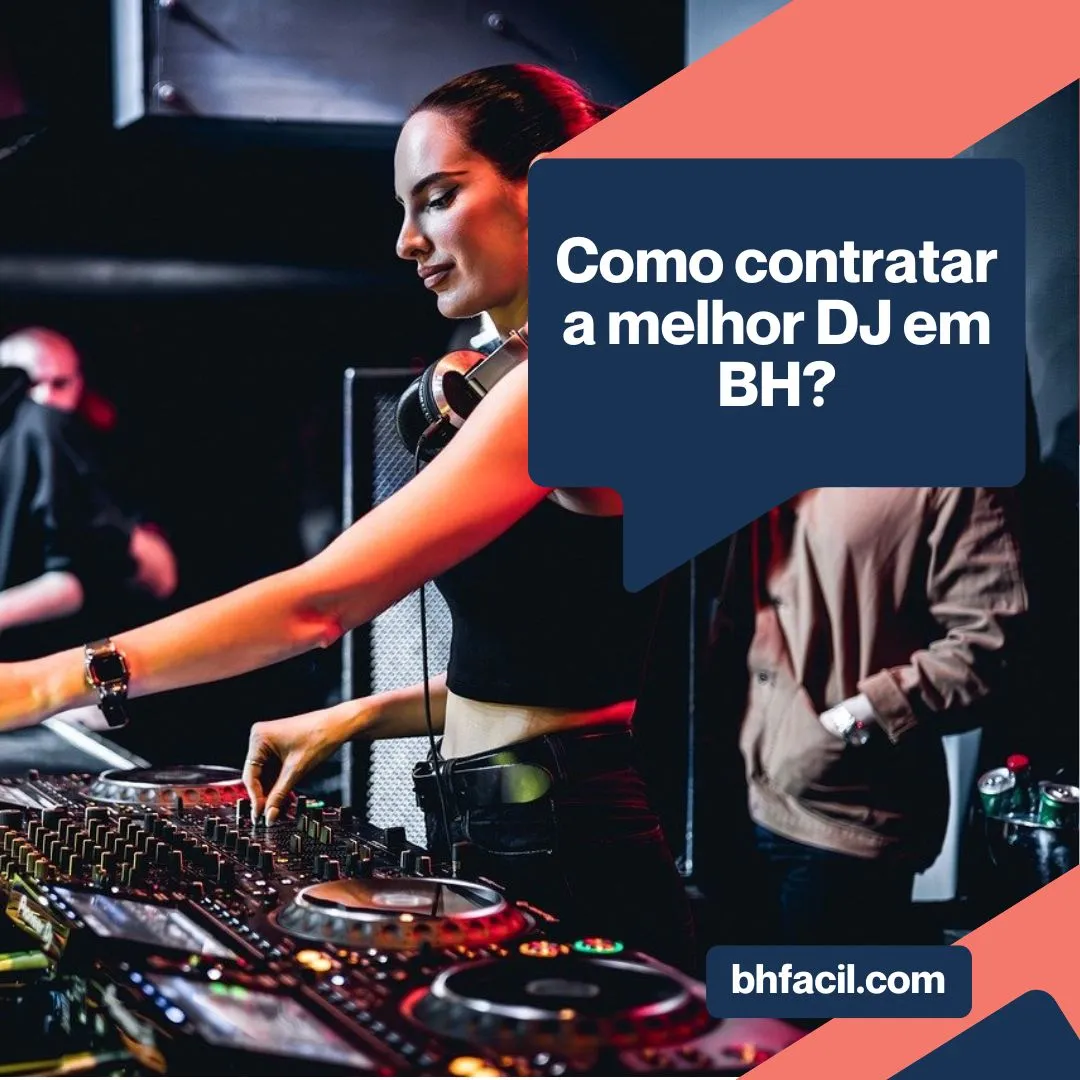 Melhor DJ em Belo Horizonte: Quem é e como contratar?